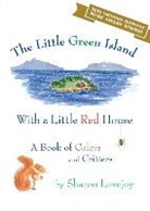 Sharon Lovejoy, Lovejoy Sharon - Little Green Island With a Little Red House