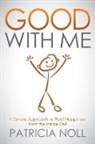 Patricia Noll - Good With Me