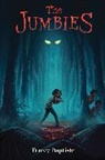 Tracey Baptiste, Baptiste Tracey - The Jumbies