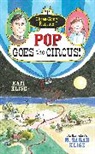 Kate Klise, Kate/ Klise Klise, M. Sarah Klise - Pop Goes the Circus!