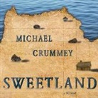 Michael Crummey, Michael/ Lee Crummey, John Lee - Sweetland (Audio book)