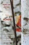 Heather Lee - This Moment of Retreat