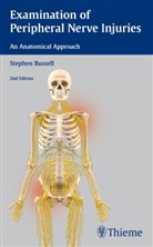 Stephen Russell, Stephen M. Russell - Examination of Peripheral Nerve Injuries, 2nd Edition