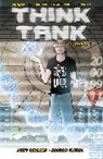 Matt Hawkins, J. T. Krul, Scott Lobdell, Matt Hawkins, Rahsan Ekedal, Vince Hernandez... - Think Tank Volume 2