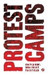Anna Feigenbaum, Anna Frenzel Feigenbaum, Feigenbaum Anna, Fabian Frenzel, Frenzel Fabian, Patric McCurdy... - Protest Camps