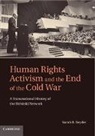 Sarah Snyder, Sarah B Snyder, Sarah B. Snyder, Sarah B. (University College London) Snyder, Snyder Sarah B. - Human Rights Activism and the End of the Cold War