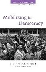 Vera Schattan P. Lieres Coelho, Vera Schatten Coelho, Vera Schatten Liers Coelho, Bettina von Liers, Thompso, P. Coelho... - Mobilizing for Democracy