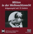 Robert Haas, Rolf Krenzer - Mitten in der Weihnachtsnacht, 1 Audio-CD (Livre audio)
