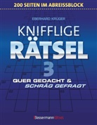 Eberhard Krüger - Knifflige Rätsel. Bd.3