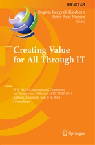 Axel Nielsen, Axel Nielsen, Birgitt Bergvall-Kåreborn, Birgitta Bergvall-Kåreborn, Peter Axel Nielsen - Creating Value for All Through IT