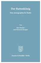 Kur Becker, Kurt Becker, Heinrich Kemper - Der Rattenkönig.