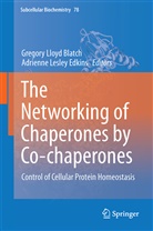 Gregory Blatch, Gregory Lloyd Blatch, Adrienne Lesley Edkins, Lesley Edkins, Lesley Edkins, Gregor Lloyd Blatch... - The Networking of Chaperones by Co-chaperones