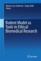 Monica Levy Andersen, Sergio Tufik, Monica Levy Andersen, Monic Levy Andersen, Monica Levy Andersen, Tufik... - Rodent Model as Tools in Ethical Biomedical Research