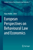 Klau Mathis, Klaus Mathis - European Perspectives on Behavioural Law and Economics