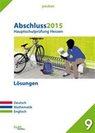 Best, Isold Beste, Johne, Jasmi Johner, Günther u a Wirth, Wirth u a - Abschluss 2015 - Hauptschulprüfung Hessen - Lösungen