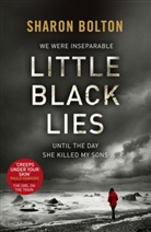 Sharon Bolton - Little Black Lies