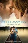Nicholas Sparks - Lo Mejor de Mi = The Best of Me