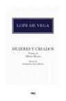 Lope De Vega, Lope Lope, Lope De Vega, Lope De Vega - Mujeres y Criados