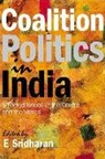 E (EDT) Sridharan, E. Sridharan - Coalition Politics in India