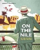 Andrew Humphreys, Global Editorial Director Andrew (Ink Global) Humphreys - On the Nile in the Golden Age of Travel
