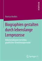 Patricia Heufers - Biographien gestalten durch lebenslange Lernprozesse