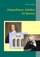 Ortrun Schulz - Schopenhauers Anleihen bei Spinoza