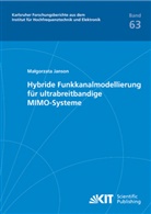 Magorzata Janson, Malgorzata Janson - Hybride Funkkanalmodellierung für ultrabreitbandige MIMO-Systeme