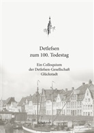 Christia Boldt, Christian Boldt, Lorenzen-Schmidt, Lorenzen-Schmidt, Klaus-Joachim Lorenzen-Schmidt - Detlefsen zum 100. Todestag