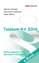 Nora Melzer-Azodanloo, Sabine Ogriseg, Günther Löschnigg - Telekom-KV 2014