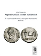 Julius Friedlaender - Repertorium zur antiken Numismatik
