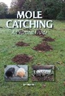 Jeff Nicholls - Mole Catching