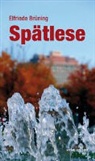Elfriede Brüning - Spätlese