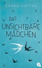 Charis Cotter - Das unsichtbare Mädchen