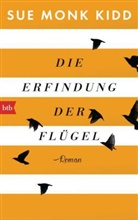 Sue Monk Kidd - Die Erfindung der Flügel