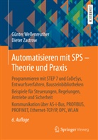 Günte Wellenreuther, Günter Wellenreuther, Dieter Zastrow - Automatisieren mit SPS - Theorie und Praxis