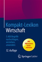 Springe Fachmedien Wiesbaden, Springer Fachmedien Wiesbaden, Dirk Piekenbrock, Springer Fachmedien Wiesbaden, Springer Fachmedien Wiesbaden - Kompakt-Lexikon Wirtschaft