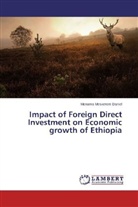 Menamo Meskerem Daniel - Impact of Foreign Direct Investment on Economic growth of Ethiopia