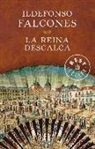Ildefonso Falcones - La reina descalça