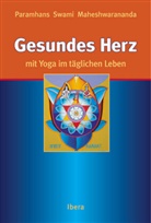 Paramhans Swami Maheshwarananda, Swami Chidanand, Novi Sad, Harrie Bucher, Harriet Bucher - Yoga im täglichen Leben: Gesundes Herz mit Yoga im täglichen Leben