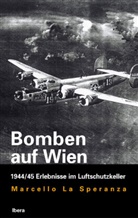 Marcello La Speranza, Marcello LaSperanza - Bomben auf Wien