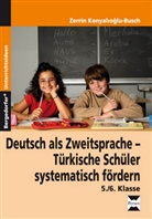 Zerrin Konyalioglu-Busch - Deutsch als Zweitsprache - Türkische Schüler systematisch fördern