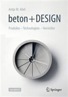 Antje M Abel, Antje M. Abel, Antje Maria Abel - Beton und Design