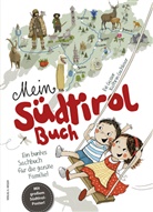 Evi Gasser, Kathrin Gschleier, Evi Gasser - Mein Südtirol Buch