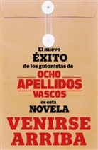 Borja Cobeaga, Diego San José - Venirse arriba