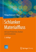 Philip Dickmann, Philipp Dickmann - Schlanker Materialfluss