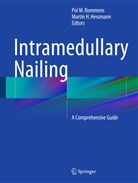 H Hessmann, H Hessmann, Martin H. Hessmann, Martin Henri Hessmann, Po M Rommens, Pol M Rommens... - Intramedullary Nailing