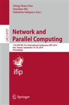 Ching-Hsien Hsu, Valentina Salapura, Xuanhu Shi, Xuanhua Shi - Network and Parallel Computing