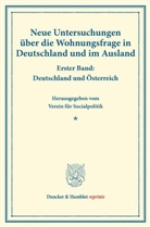 /, Verein für Socialpolitik, Verein für Socialpolitik - Neue Untersuchungen über die Wohnungsfrage in Deutschland und im Ausland.