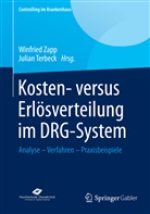 Terbeck, Terbeck, Julian Terbeck, Winfrie Zapp, Winfried Zapp - Kosten- versus Erlösverteilung im DRG-System