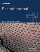 Christian Schittich - In Detail: Ristrutturazioni